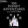 Hot * 100 Adventures Of A Lifetime: Magical Experiences From Around The World Limited Edition – National Geographic