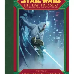 * Star Wars Life Day Treasury: Holiday Stories From A Galaxy Far, Far Away Book