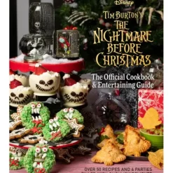 Outlet * The Nightmare Before Christmas: The Official Cookbook And Entertaining Guide